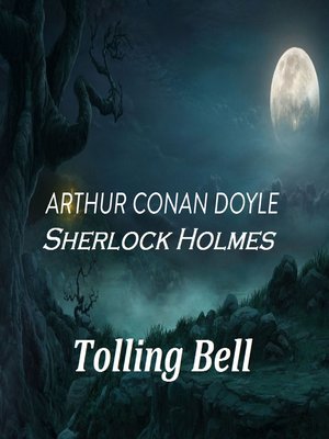 cover image of Sherlock Holmes Tolling Bell